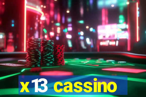 x13 cassino